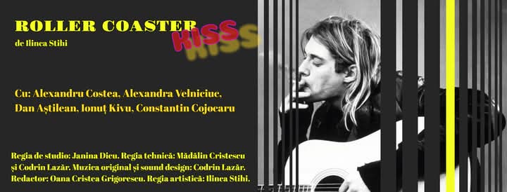 Roller Coaster Kiss de Ilinca Stihi, premieră a Teatrului Național Radiofonic Roller Coaster Kiss de Ilinca Stihi, premieră a Teatrului Național Radiofonic