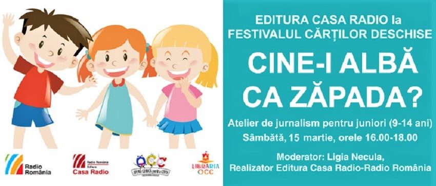 Albă ca Zăpada, la Festivalul Cărţilor Deschise Albă ca Zăpada, la Festivalul Cărţilor Deschise