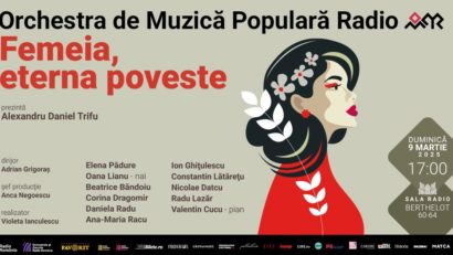 Femeia, eterna poveste – concert folcloric la Sala Radio