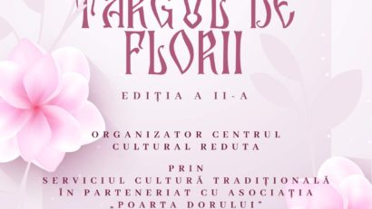 Meşterii şi artizanii sunt aşteptaţi la Târgul de Florii de la Reduta