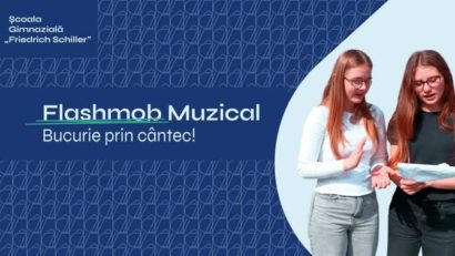 Flashmob muzical, organizat de elevii Școlii Gimnaziale „Friedrich Schiller”