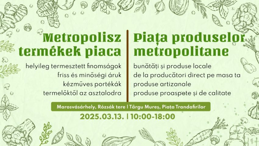 O nouă ediție a Pieței Produselor Metropolitane, la Târgu Mureș