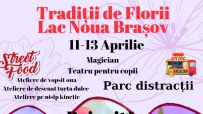 Târgul Tradiţii de Florii se desfășoară, la acest sfârșit de săptămână, în zona lacului Noua din Brașov