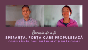 Bucuria de a fi | Forța speranței