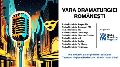 Urmărește Caravana Teatrului Radiofonic la Radio România Regional!