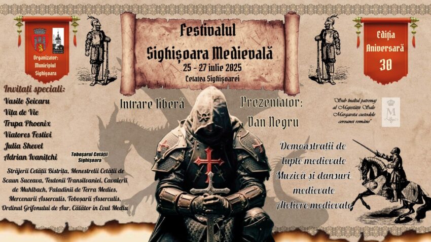 Festivalul Sighişoara Medievală va avea loc între 25 şi 27 iulie Festivalul Sighişoara Medievală va avea loc între 25 şi 27 iulie