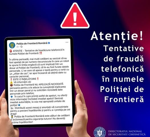 DNSC atenţionează în legătură cu tentative de fraudă în numele Poliţiei de Frontieră DNSC atenţionează în legătură cu tentative de fraudă în numele Poliţiei de Frontieră