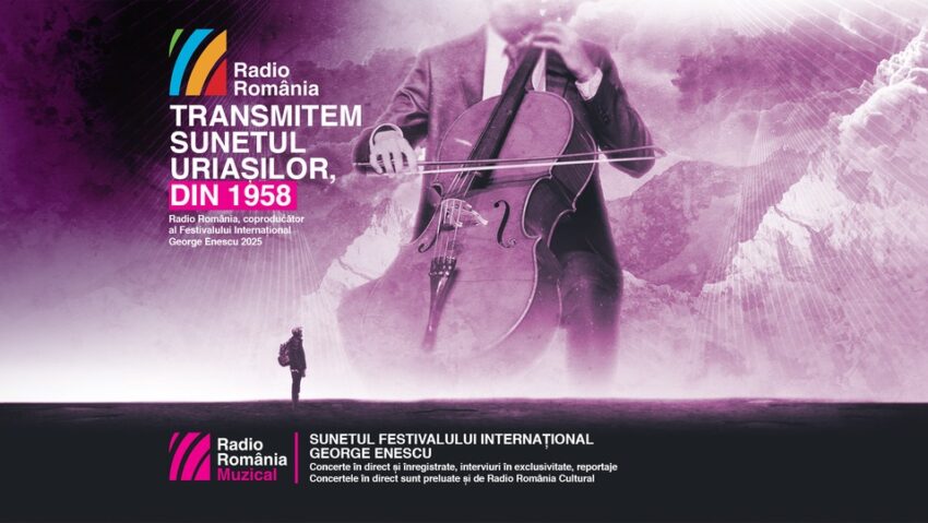 Radio România, alături de Festivalul Internațional George Enescu 2025