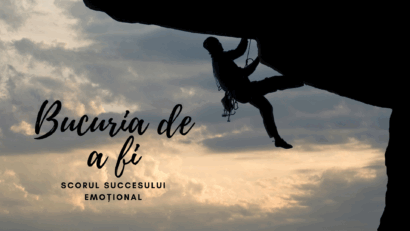 Bucuria de a fi | Scorul succesului emoțional