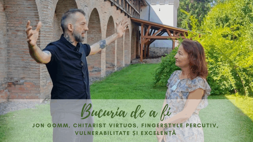 Bucuria de a fi | Jon Gomm Bucuria de a fi | Jon Gomm