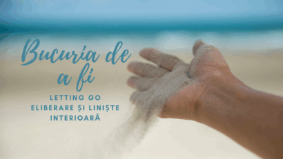 Bucuria de a fi | Terapia „Letting Go”