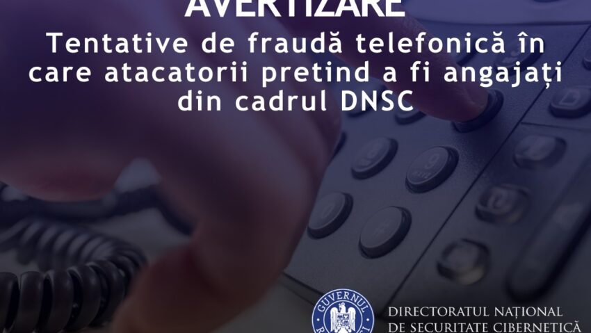 Avertisment DNSC: tentative de fraudă în care atacatorii se dau drept angajaţi ai instituţiei