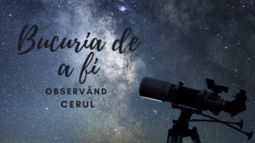 Bucuria de a fi | Stelele de pe cer