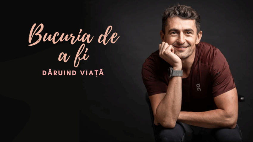 Bucuria de a fi | Dăruind viață Bucuria de a fi | Dăruind viață