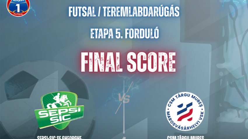 Futsal: Sepsi SIC – CSM Tg.Mureș 2-2 Futsal: Sepsi SIC – CSM Tg.Mureș 2-2