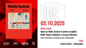 Miklós Szilárd prezintă: „Opera lui Mattis Teutsch în lumina receptării”- lectură performativă și lansare de carte