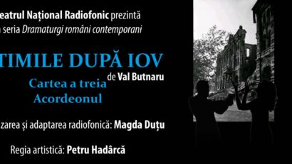 Patimile după Iov, Cartea a treia – Acordeonul, la Radio România Cultural