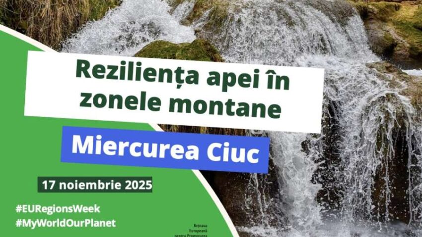 În premieră națională, Miercurea Ciuc organizează conferinţa ”Rezilienţa apei în zonele montane”