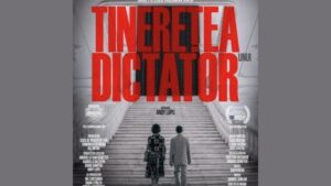 INEDIT. Proiecție de film la Radio România Cultural. Filmul „Tinerețea unui dictator” va fi proiectat, în regim de cinema, pe site-ul Radio România Cultural