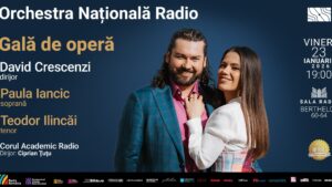 Gală extraordinară de operă la Sala Radio