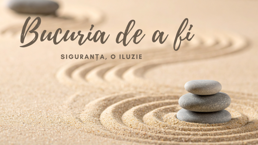 Bucuria de a fi | Siguranța e o iluzie Moestl