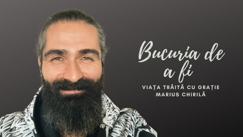 Bucuria de a fi | Viața trăită cu grație