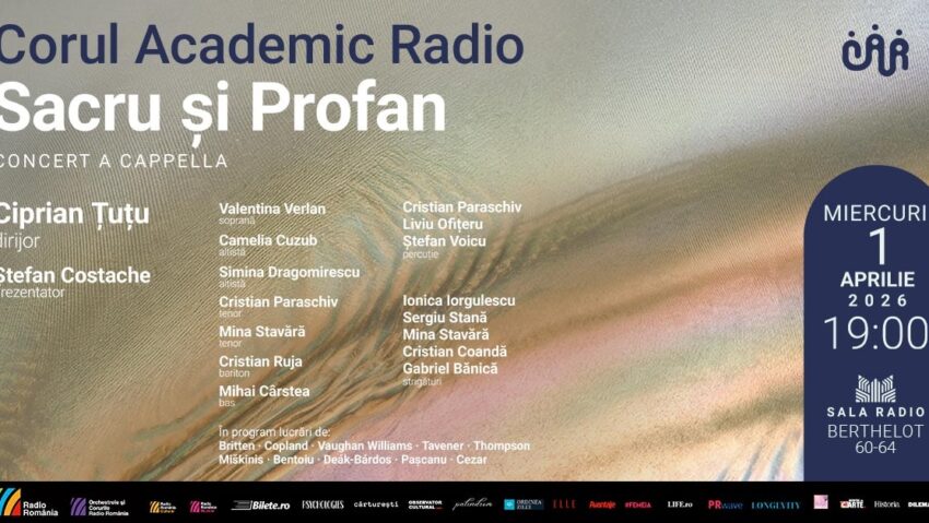 Sacru și Profan – concert prezentat de Corul Academic Radio