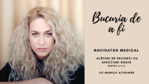 Bucuria de a fi | Navigator medical Partea a II-a