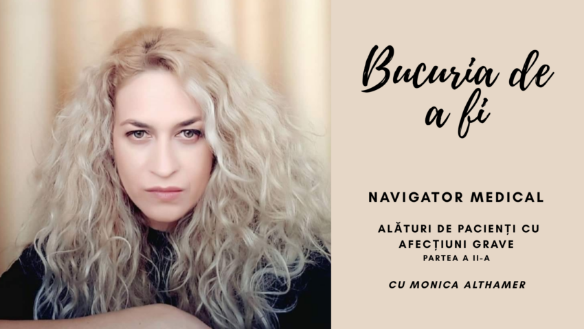 Bucuria de a fi | Navigator medical Partea a II-a