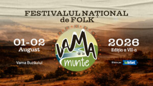 Festivalul Naţional „Vama de la Munte” va avea loc în luna august