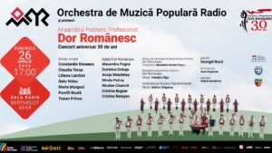 Dor Românesc – 30 de ani de activitate artistică