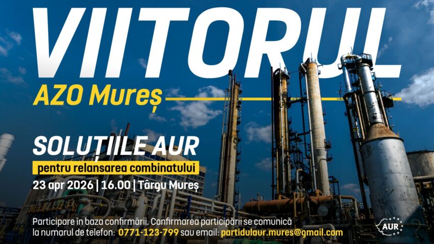 Conferință pentru salvarea Azomureș, organizată de AUR