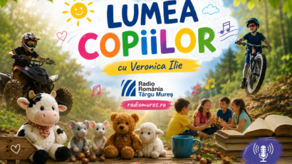Lumea copiilor, cu Veronica Ilie
