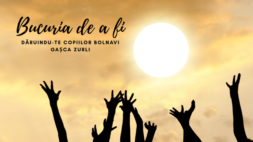 Bucuria de a fi | Dăruindu-te copiilor bolnavi