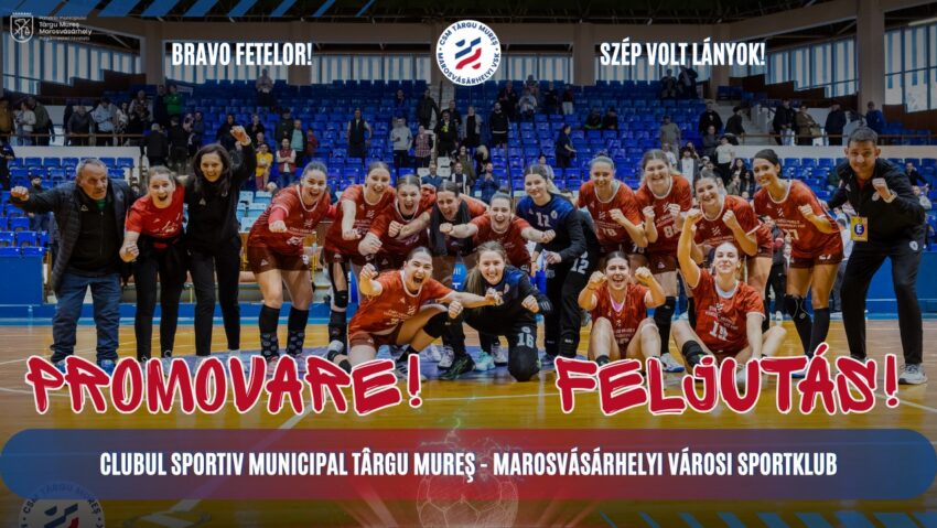 Handbalistele de la CSM Tg.Mureş au promovat în Liga Florilor