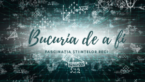 Bucuria de a fi |  Frumusețea științelor reci