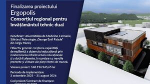 UMFST Târgu Mureş a finalizat proiectul ‘Ergopolis’, în valoare de aproape 30 de milioane de euro