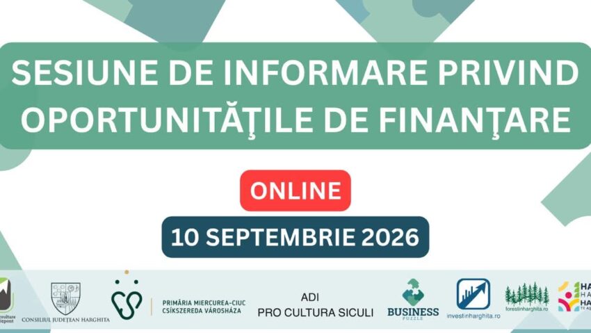 Sesiune online de informare privind oportunităţile de finanţare, în Harghita
