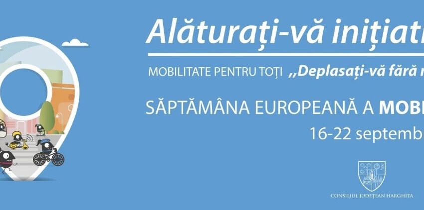 13 instituţii, administraţii locale şi organizaţii din Harghita vor derula programe dedicate Săptămânii Europene a Mobilităţii
