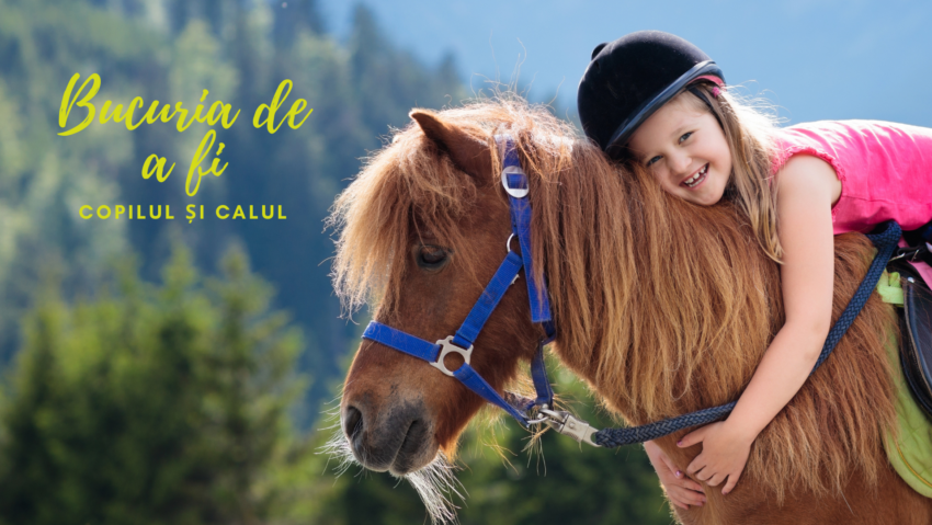 Bucuria de a fi | Copilul și calul