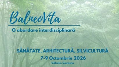 Specialiști și autorități discută despre revitalizarea stațiunilor balneare la Conferința BalneoVita