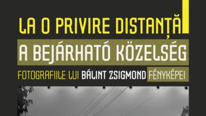 La o privire distanță. Fotografiile lui Bálint Zsigmond – O nouă expoziție a Muzeului Județean Mureș